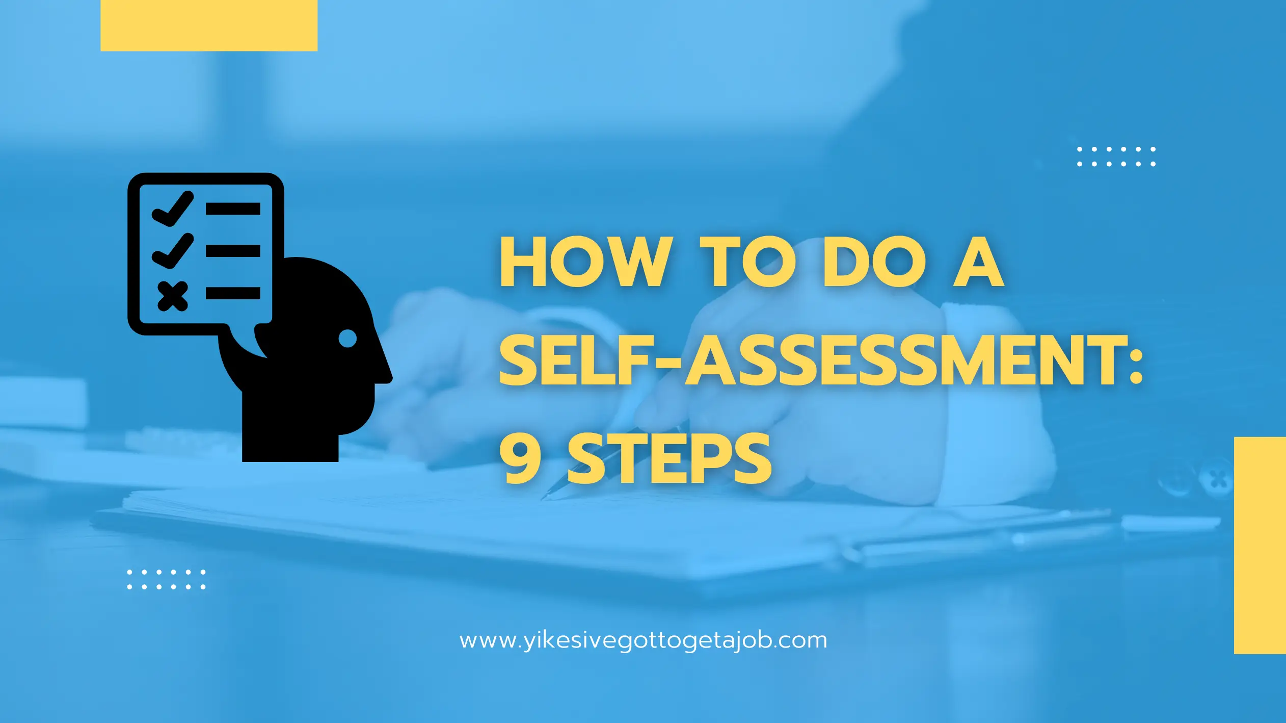 How to do a Self-Assessment in 9 steps